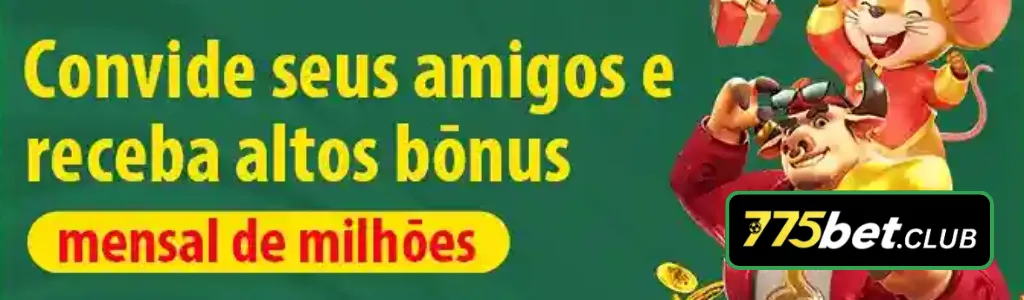 Convide amigos no 775BET cassino e receba bônus exclusivos para jogar.